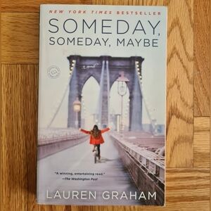 Someday, Someday, Maybe Book by Lauren Graham